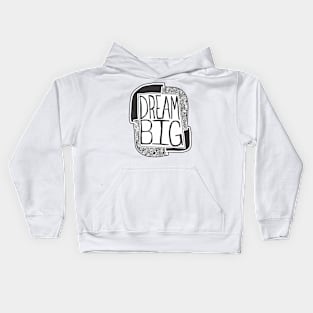 Dream Big 2 Kids Hoodie